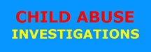 CHILD ABUSE INVESTIGATIONS LOS ANGELES SURVEILLANCE